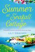 Summer at Seafall Cottage: The perfect summer romance full of sunshine and secrets (English Edition)