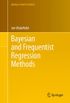 Bayesian and Frequentist Regression Methods (Springer Series in Statistics) (English Edition)