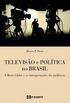 Televiso e Poltica no Brasil