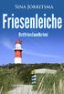 Friesenleiche. Ostfrieslandkrimi (Mona Sander und Enno Moll ermitteln 20) (German Edition)