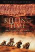 Killing Time: Archaeology and the First World War (English Edition)