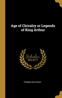 Age of Chivalry or Legends of King Arthur