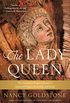 The Lady Queen: The Notorious Reign of Joanna I, Queen of Naples, Jerusalem, and Sicily (English Edition)