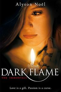 Dark Flame (The Immortals Book 4) (English Edition)