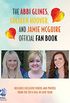 The Abbi Glines, Colleen Hoover, and Jamie McGuire Official Fan Book (English Edition)