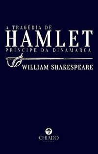 A tragdia de Hamlet, prncipe da Dinamarca