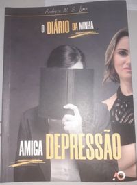 O DIRIO DA MINHA AMIGA DEPRESSO