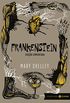 Frankenstein: edição comentada: Ou o Prometeu moderno (Clássicos Zahar)
