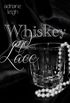 Whiskey and Lace
