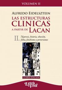 Las estructuras clinicas a partir de Lacan - Volume 2