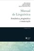 Manual de lingustica: Semntica, pragmtica e enunciao