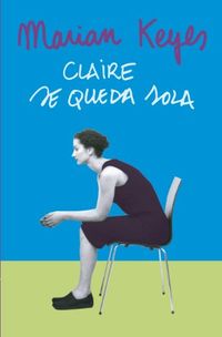 Claire se queda sola (Familia Walsh 1) (Spanish Edition)