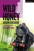 Wild Honey (Modern Plays) (English Edition)