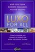 Luxo for all