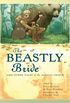 The Beastly Bride: Tales of the Animal People (English Edition)