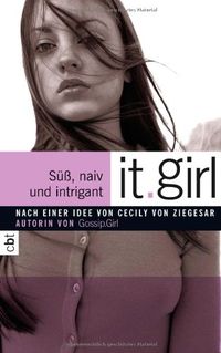 It Girl - S, naiv und intrigant: Band 4