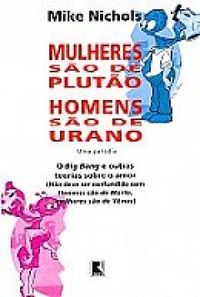 Mulheres so de Pluto Homens so de Urano