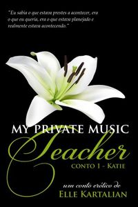 My Private Music Teacher: Katie