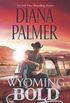Wyoming Bold (Wyoming Men Book 3) (English Edition)