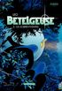 Betelgeuse 2. Os sobreviventes
