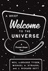 A Brief Welcome to the Universe: A Pocket-Sized Tour (English Edition)