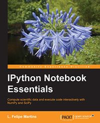 IPython Notebook Essentials (English Edition)