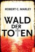 Wald der Toten (German Edition)