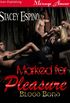 Marked for Pleasure [Blood Bond] (Siren Publishing Menage Amour) (English Edition)