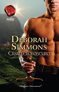 Caballero oscuro (Harlequin Internacional) (Spanish Edition)
