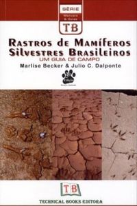 Rastros de mamferos silvestres brasileiros