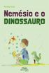 Nemsio e o Dinossauro