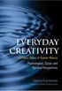Everyday Creativity and New Views of Human Nature