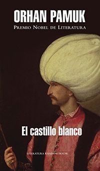 El castillo blanco (Spanish Edition)