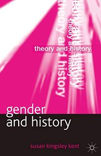 Gender and History (Theory and History) (English Edition)