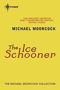 The Ice Schooner (English Edition)