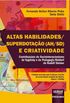ALTAS HABILIDADES/SUPERDOTAO (AH/SD)