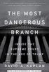 The Most Dangerous Branch: Inside the Supreme Court in the Age of Trump (English Edition)