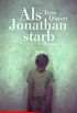 Als Jonathan starb: Roman (German Edition)