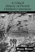 A Critical History of French Children