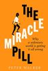 The Miracle Pill (English Edition)