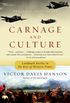 Carnage and Culture: Landmark Battles in the Rise to Western Power (English Edition)