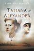 Tatiana y Alexander (El jinete de bronce 2) (Spanish Edition)