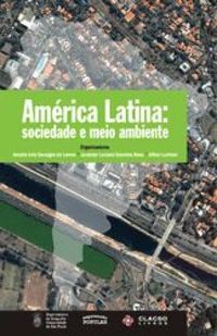 Amrica latina: Sociedade e meio ambiente