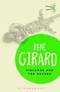 Violence and the Sacred (Bloomsbury Revelations) (English Edition)