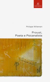 Proust, Poeta e Psicanalista