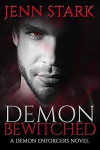 Demon Bewitched: Demon Enforcers, Book 3 (English Edition)