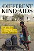 A Different Kind of AIDS: Folk and Lay Theories in South African Townships