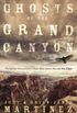 Ghosts of the Grand Canyon