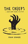 The Creeps: A Deep Dark Fears Collection
