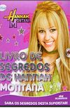 Livro De Segredos De Hannah Montana. Saiba Os Segredos Dessa Superstar